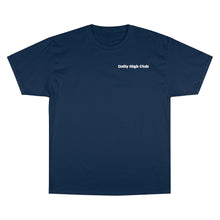 Load image into Gallery viewer, Daily High Club x Champion T-Shirt (part of &quot;The Freebies&quot; Collection)
