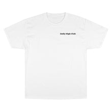 Load image into Gallery viewer, Daily High Club x Champion T-Shirt (part of &quot;The Freebies&quot; Collection)
